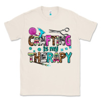 Natural crafting is my therapy Classic Tee - AdoDesignShop