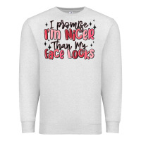 Oatmeal Heather i promise i'm nicer than my face looks Premium Sweatshirt - MaliasSmallBusiness