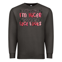 Smoke i promise i'm nicer than my face looks Premium Sweatshirt - MaliasSmallBusiness