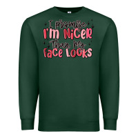 Sports Green i promise i'm nicer than my face looks Premium Sweatshirt - MaliasSmallBusiness