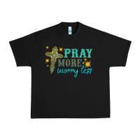 Black pray more worry less Urban Heavy Tee - HRA Design Shop