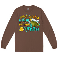 Chestnut splish splash your opinion is trash Long Sleeve Tee - AdoDesignShop