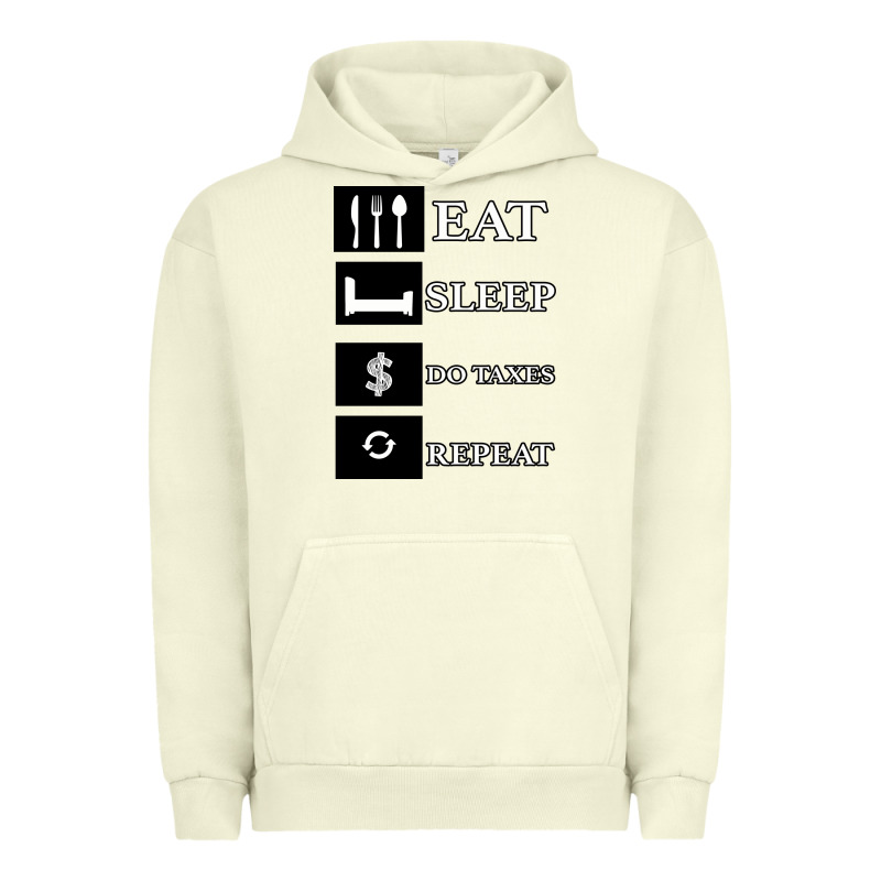 Tax Day Eat Sleep Do Taxes Repeat Gift Urban Hoodie by Bettercallsaul | Teevron