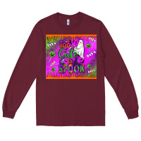 Burgundy too cute to spook Long Sleeve Tee - BundleAndBundleShop