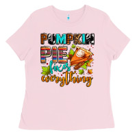 Bubblegum Pink pumpkin pie fixes everything Ladies Tee - AdoDesignShop