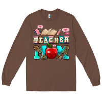 Chestnut teacher mom Long Sleeve Tee - AdoDesignShop