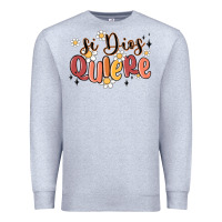 Heather Grey si dios quiere Premium Sweatshirt - MaliasSmallBusiness