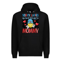 Black sorry ladies my heart belongs to mommy Premium Hoodie - LillyAllenDesigns