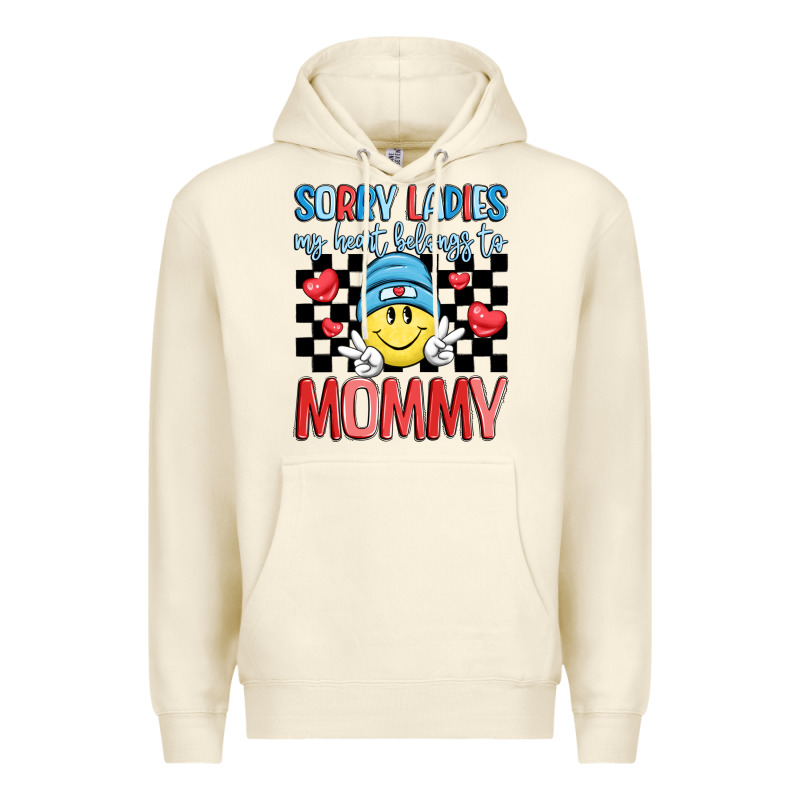 Sorry Ladies My Heart Belongs To Mommy Premium Hoodie by LillyAllenDesigns | Teevron