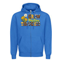 True Royal grow positive thoughts Zipper Hoodie - NancyCooperArtShop