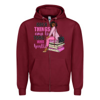 Burgundy good things come to those who hustle Zipper Hoodie - NancyCooperArtShop