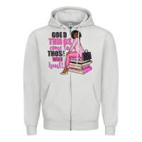 Dove Grey good things come to those who hustle Zipper Hoodie - NancyCooperArtShop