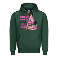 Sports Green good things come to those who hustle Zipper Hoodie - NancyCooperArtShop