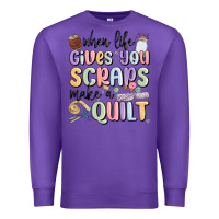Purple when life gives you scraps make a quilt Premium Sweatshirt - MaliasSmallBusiness