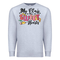 Heather Grey my class is full of sweethearts Premium Sweatshirt - MaliasSmallBusiness