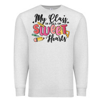 Oatmeal Heather my class is full of sweethearts Premium Sweatshirt - MaliasSmallBusiness