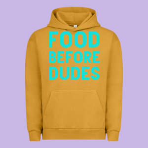 Food Before Dudes Urban Hoodie Designed By Bettercallsaul