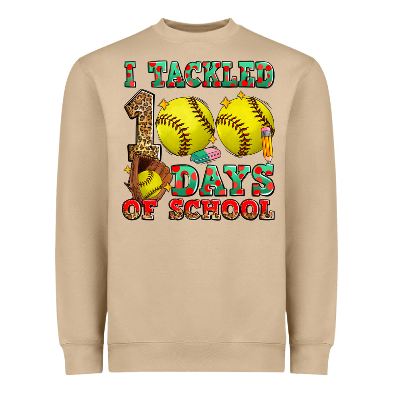 I Tackled 100 Days Of School Softball Heavyweight Sweatshirt by Zillion Design Studio | Teevron