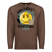 Chestnut somebody's feral wrestling mom Premium Sweatshirt - MaliasSmallBusiness