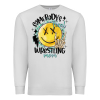 Dove Grey somebody's feral wrestling mom Premium Sweatshirt - MaliasSmallBusiness