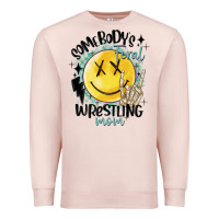 Pale Pink somebody's feral wrestling mom Premium Sweatshirt - MaliasSmallBusiness