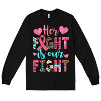 Black her fight is our fight Long Sleeve Tee - JahusDesignShop