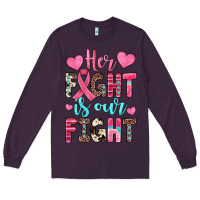 Plum her fight is our fight Long Sleeve Tee - JahusDesignShop