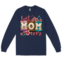 Navy best mom ever Long Sleeve Tee - AdoDesignShop