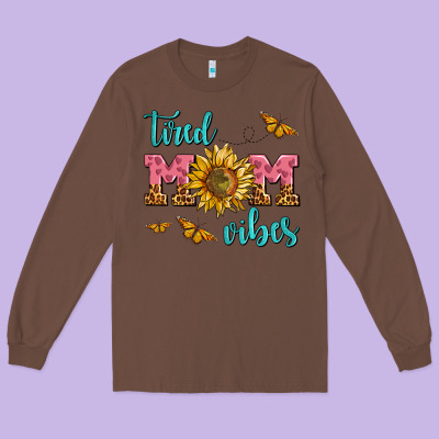 Tired Mom Vibes Long Sleeve Tee Designed By Adodesignshop