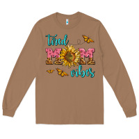 Toasted Coconut tired mom vibes Long Sleeve Tee - AdoDesignShop