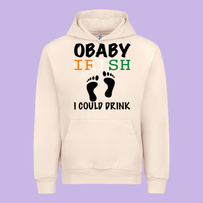 O' Baby Irish I Could Drink Urban Hoodie Designed By Bettercallsaul