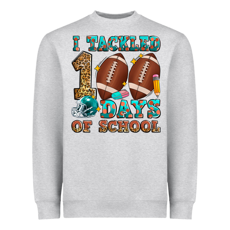 I Tackled 100 Days Of School American Football Heavyweight Sweatshirt by Zillion Design Studio | Teevron