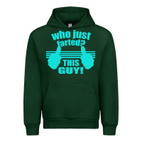 Forest Green Who Just Farted This Guy Urban Hoodie - Bettercallsaul