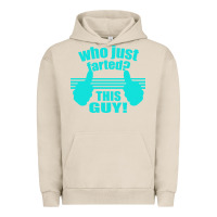 Pigment French Oak Who Just Farted This Guy Urban Hoodie - Bettercallsaul