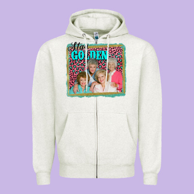 Golden Girls Stay Golden Zipper Hoodie Designed By Adodesignshop