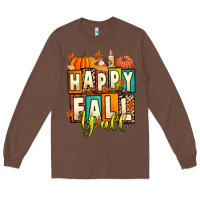 Chestnut happy fall y'all Long Sleeve Tee - Artiststas