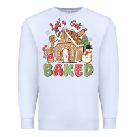 White let's get baked Premium Sweatshirt - MaliasSmallBusiness