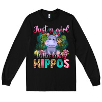 Black just a girl who loves hippos Long Sleeve Tee - Artiststas
