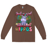 Chestnut just a girl who loves hippos Long Sleeve Tee - Artiststas