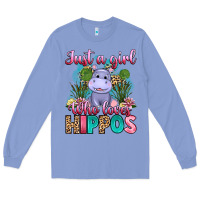 Colony Blue just a girl who loves hippos Long Sleeve Tee - Artiststas