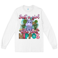 White just a girl who loves hippos Long Sleeve Tee - Artiststas