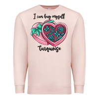 Pale Pink i can buy myself turquoise Premium Sweatshirt - MaliasSmallBusiness