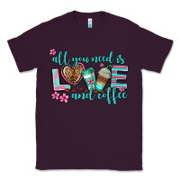 Plum all you need is love and coffee Classic Tee - AdoDesignShop
