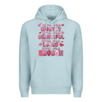 Blue Mist you are worthy beautiful loved enough valentines Premium Hoodie - LillyAllenDesigns
