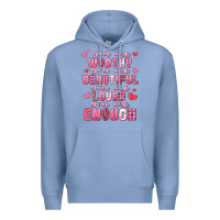 Colony Blue you are worthy beautiful loved enough valentines Premium Hoodie - LillyAllenDesigns