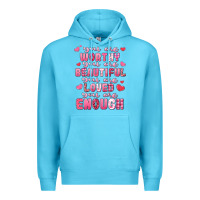 Ocean Blue you are worthy beautiful loved enough valentines Premium Hoodie - LillyAllenDesigns