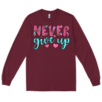 Burgundy never give up Long Sleeve Tee - JahusDesignShop