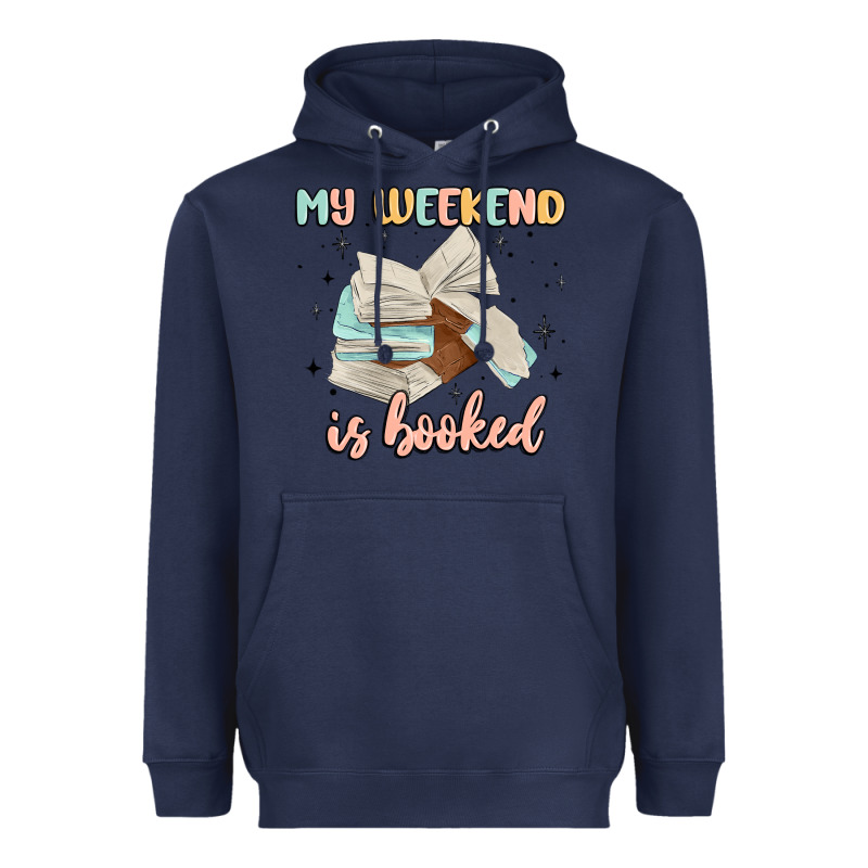 My Weekend Is Booked Heavyweight Hoodie by MaliasSmallBusiness | Teevron