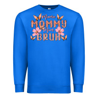 True Royal mama mommy mom bruh Premium Sweatshirt - MaliasSmallBusiness