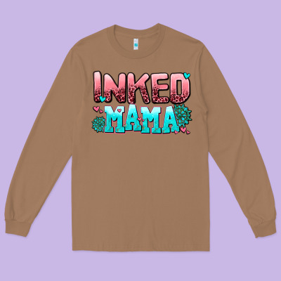 Inked Mama Long Sleeve Tee Designed By Adodesignshop